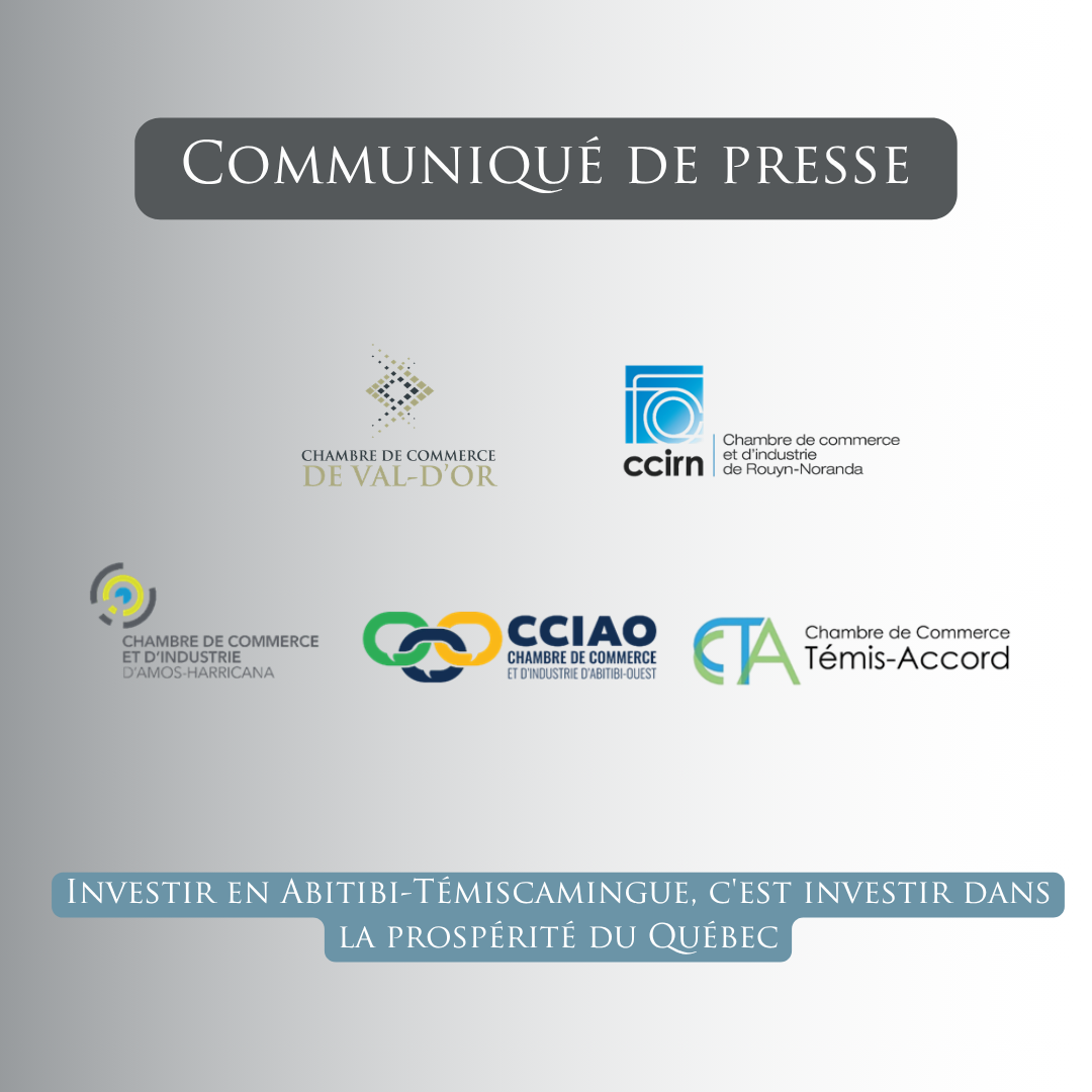 Investir en Abitibi-Témiscamingue, c'est investir dans la prospérité du Québec